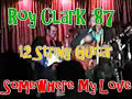 Roy Clark Somewhere My Love 12 String Guitar Live 1987