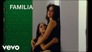 Camila Cabello - Familia (Official Lyric Video)
