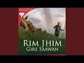 Rim Jhim Gire Saawan (feat. Ramu Raj)