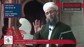 A Hutbesi Ahmed Emin Hocaefendi-Mahmud Efendi Külliyesi 11.Şubat.2022