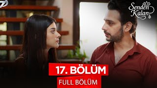 Senden Kalan - Teri Raah Mein Stan Dizisi 17. Bölüm 11 Temmuz 2025 K7