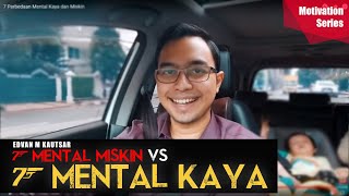 7 Perbedaan Mental Kaya dan Miskin