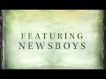 Newsboys - Jesus Paid It All (Lyrics)