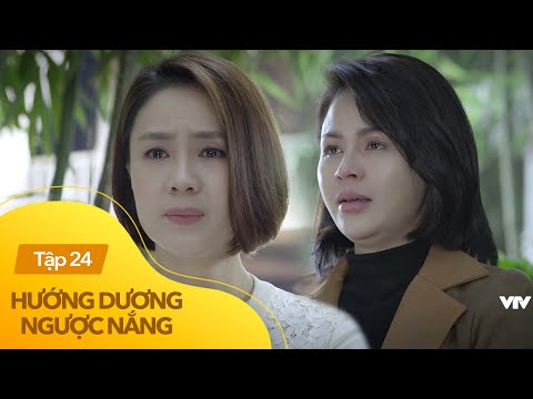 Hướng Dương Ngược Nắng tập 24 (phần 2) | Trái ngang tình địch lại là chị gái của mình