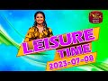 Leisure Time 08-07-2023