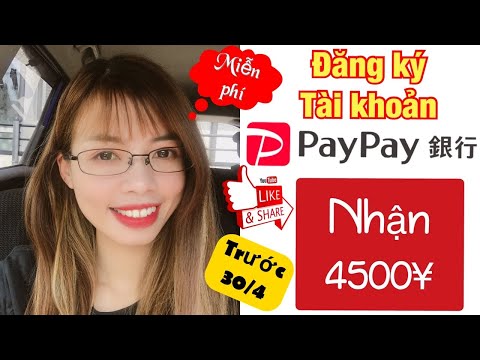 Đăng Ký Tài Khoản Ngân Hàng PAYPAY 5 Phút Nhận 4500¥ - Quyen in JAPAN✅