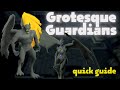 Grotesque Guardians Guide | OSRS