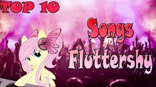 Top 10 - Fluttershys Songs