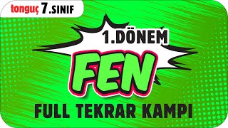 7. Sınıf Fen 1. Dönem Full Tekrar