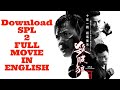 SpL 2 full movie download in 1080p English version