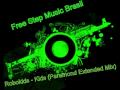 Robokids - Kids (Paramond Extended Mix) - Free Step Music Brasil (OFICIAL)