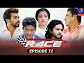 Race Episode 72