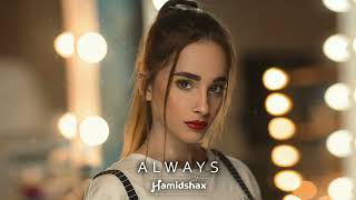 Hamidshax - Always (Original Mix)