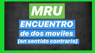 MRU Encuentro de dos móviles | CURSO de CINEMATICA Clase #4