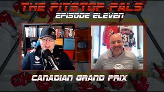THE PITSTOP PALS: Canadian GP Recap