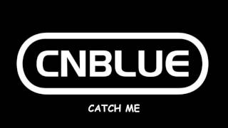 Watch Cnblue Catch Me video