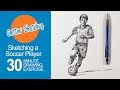 How to Sketch a Soccer or Football Player - Gettin' Sketchy Live