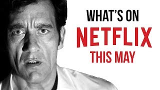 What's New to Netflix: May 2018 (Original Series & Movies) What's New to Netflix: May 2018 (Original Series & Movies)