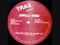 Jungle Wonz - Time Marches On (Club) Trax Records