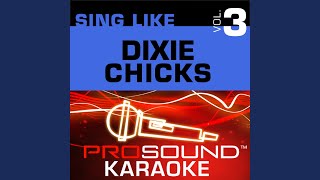Landslide Karaoke Instrumental Track In The Style Of Dixie Chicks Landslide Karaoke Instrumental Track In The Style Of Dixie Chicks