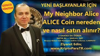My Neighbor Alice (ALICE) Coin nereden ve nasıl satın alınır?