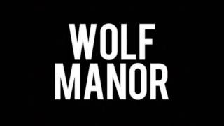 Wolf Manor Teaser