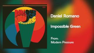 Watch Daniel Romano Impossible Green video