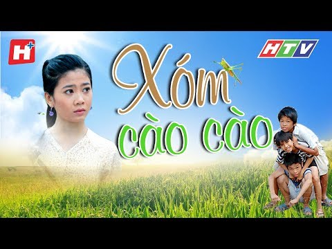 Xóm Cào Cào | HTV Phim Lẻ Việt Nam Hay Nhất 2019