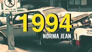 Watch Norma Jean 1994 video