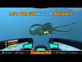 Let's Play Subnautica - Episode 3