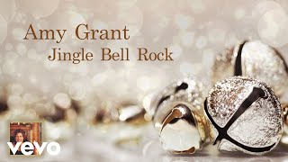 Watch Amy Grant Jingle Bell Rock video
