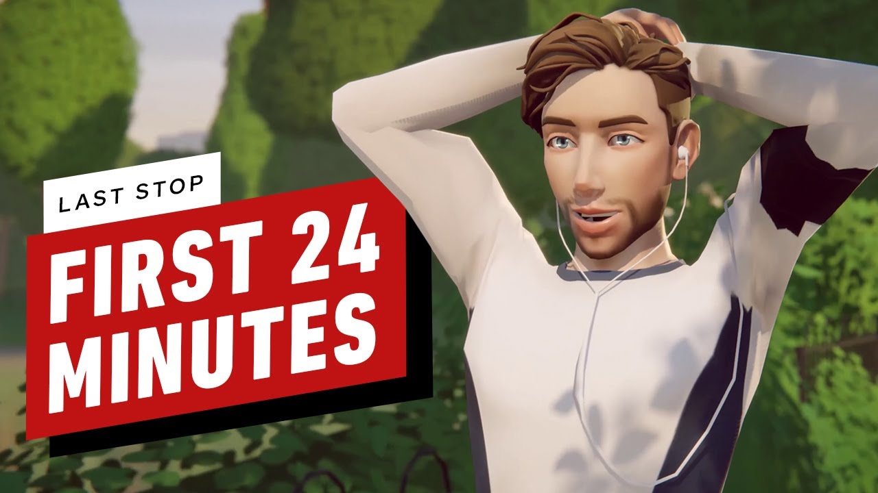 The First 24 Minutes of Last Stop Gameplay