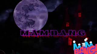 M.a.m.b.a.n.g