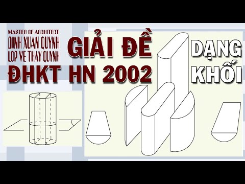 Bố cục tạo hình: Hướng dẫn giải đề thi Mt2 Kiến trúc HN khối V năm 2002 - BT dạng Khối