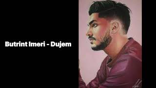 Butrint Imeri - Dujem