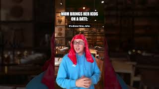Mom Brings Kids To A Date