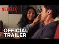 Never Have I Ever | Official Trailer | Netflix