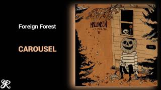 Watch Foreign Forest Carousel video