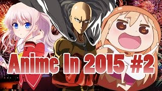 AZ: Anime in 2015 Part 2