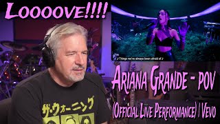 Ariana Grande - Pov Official Live Performance Vevo Reaction And Ysis So Smooth