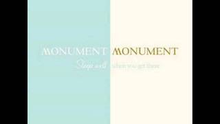 Watch Monument Monument Sleep Well When You Get There video