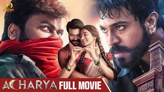 Acharya Latest Malayalam Full Movie 4K Megastar Chiranjeevi Ram Charan Pooja Hegde