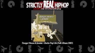 Watch Danger Mouse Jemini Ghetto Pop Life video