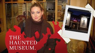 THE HAUNTED MUSEUM - Tanya Louise