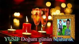 Yusif Doğum Günün Mübarək