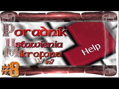 Jak Ustawić Mikrofon w Windows 7 [Poradnik]