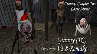 Granny (Pc) V1.8 Remake With Granny Chapter Two Chase Music (With Spider Mom On The House)