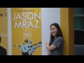Jason Mraz's Tour Is A Four Letter Word (Part I: Busan, S. Korea)