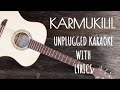 Karmukilil Pidanjunarum-Unplugged Karaoke with Lyrics|Bachelor Party|Asif Ali|Nithya menen|Rahul Raj