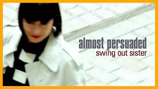 Watch Swing Out Sister Dont Give The Game Away video